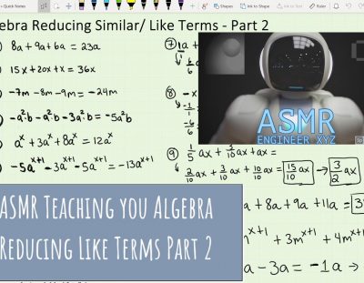 [ASMR] Teaching you Algebra Reducing Similar Like Terms Part 2