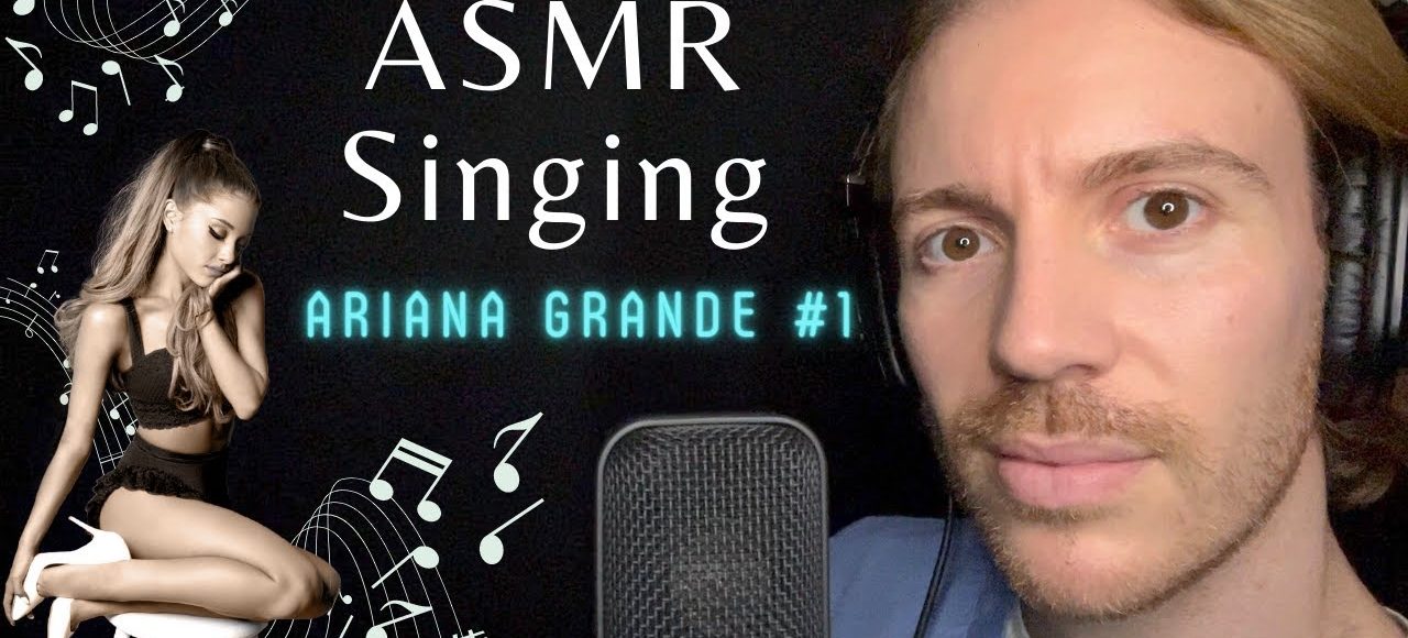 ASMR Singing you to sleep | My everything – Ariana Grande